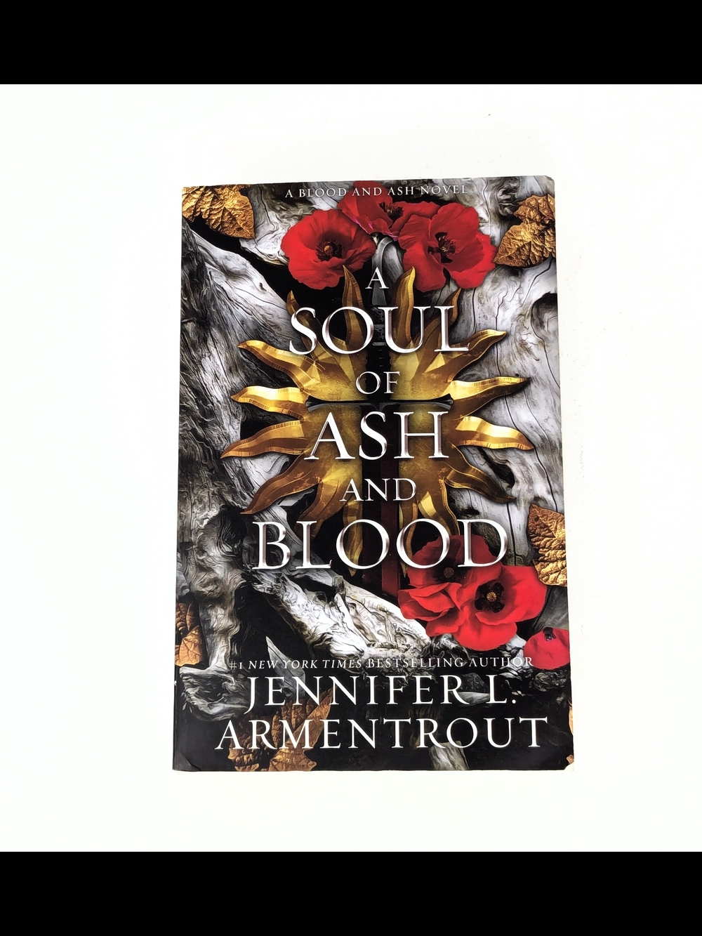 "A Soul of Ash and Blood" Book Fantasy Jennifer L. Armentrout Black/Gold/Red